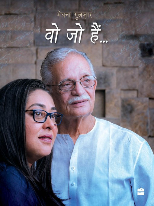 Title details for Woh Jo Hain... by Meghna Gulzar - Available